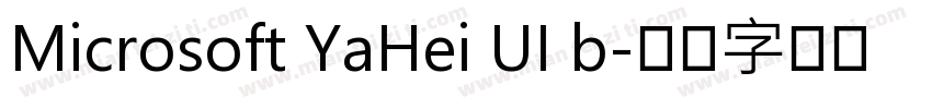 Microsoft YaHei UI b字体转换